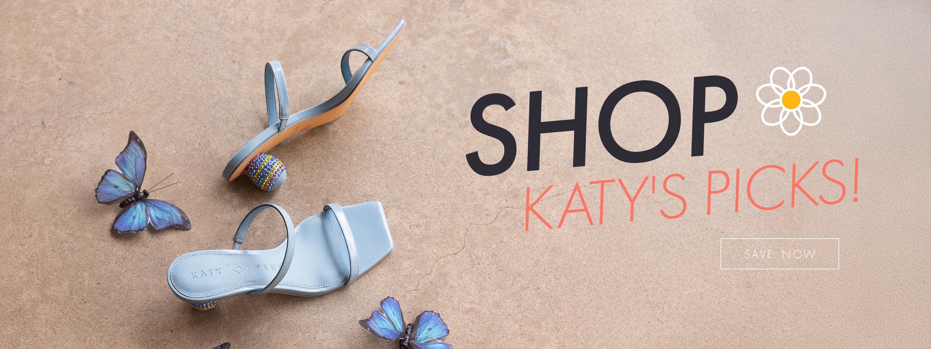 Blue sandals with a butterfly and copy that says Shop Katy's Picks